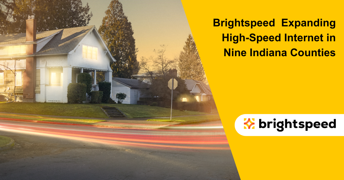 Brightspeed Awarded $5.6M in Grant Funding, Expands High-Speed Internet ...